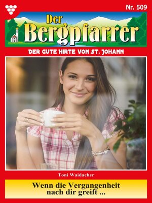 cover image of Wenn die Vergangenheit nach dir greift ...